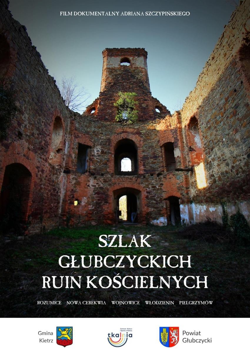 Zdjęcie w galerii na portalu naszraciborz.pl: Szlak głubczyckich ruin kościelnych. Premiera nowego filmu dokumentalnego w Tkalni! [ZAPOWIEDZI] wiadomości z regionu
