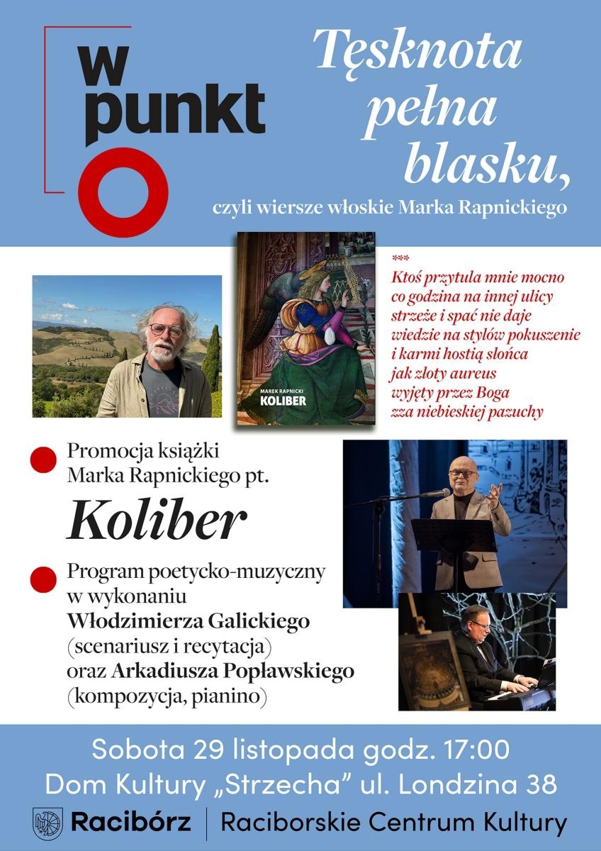 Zdjęcie w galerii na portalu naszraciborz.pl: W PUNKT: Tęsknota pełna blasku, czyli wieczór poetycko-muzyczny w najbliższą sobotę w Strzesze wiadomości z regionu