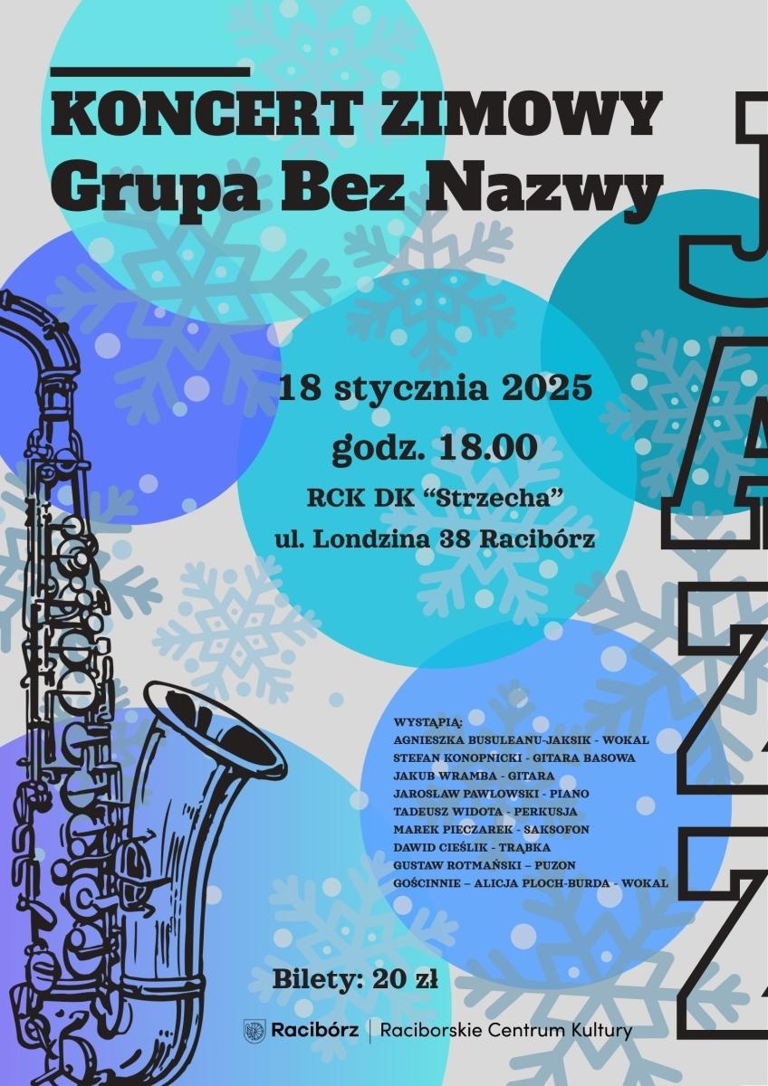 Zdjęcie w galerii na portalu naszraciborz.pl: Koncert zimowy Grupy Bez Nazwy w RCK Strzecha wiadomości z regionu