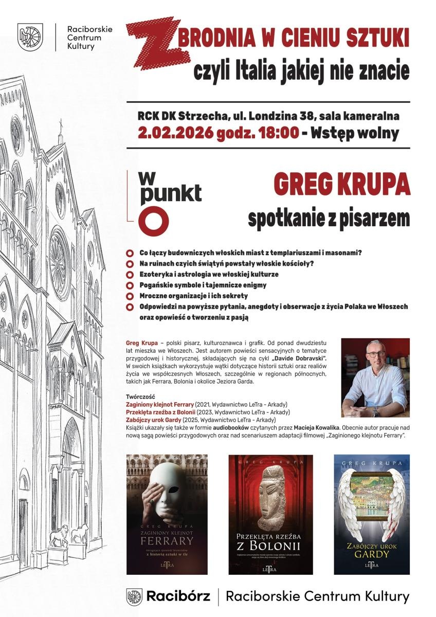 Zdjęcie w galerii na portalu naszraciborz.pl: W PUNKT: O Italii ze zbrodnią w tle – Greg Krupa wiadomości z regionu