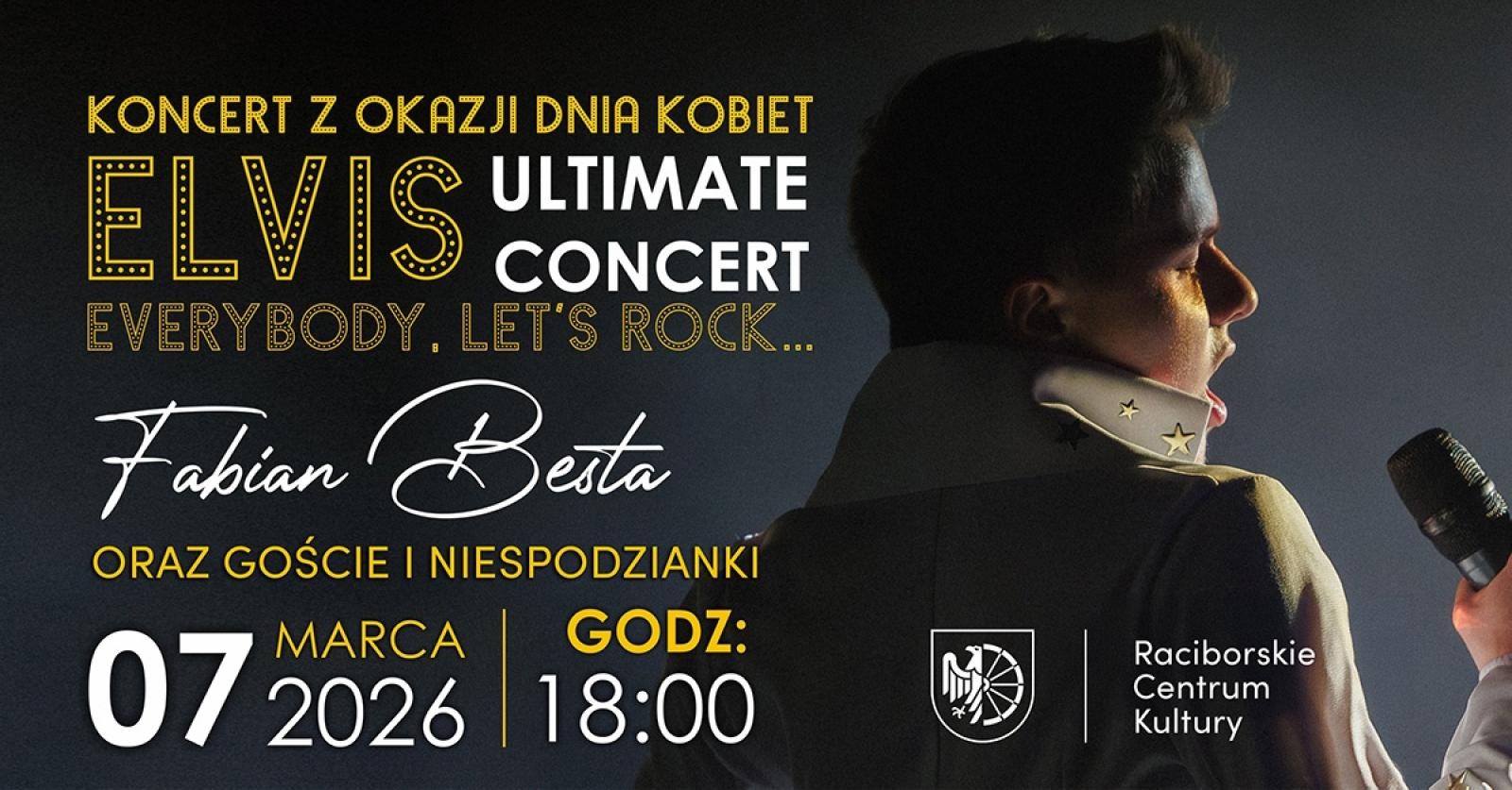Zdjęcie w galerii na portalu naszraciborz.pl: Dzień Kobiet w RCK z Elvisem Presleyem: Fabian Besta oraz goście i niespodzianki wiadomości z regionu