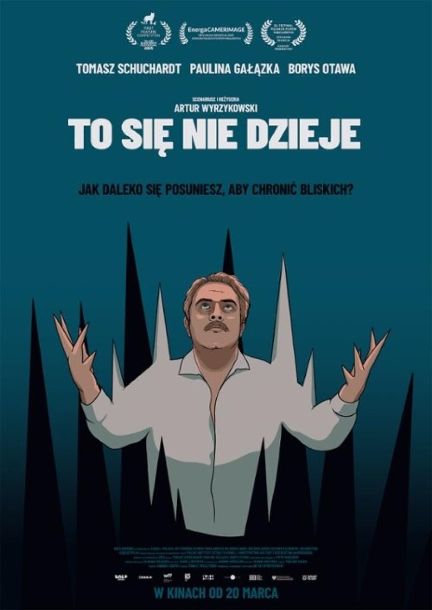 Zdjęcie w galerii na portalu naszraciborz.pl: Thriller psychologiczny To się nie dzieje w kinie PRZEMKO wiadomości z regionu