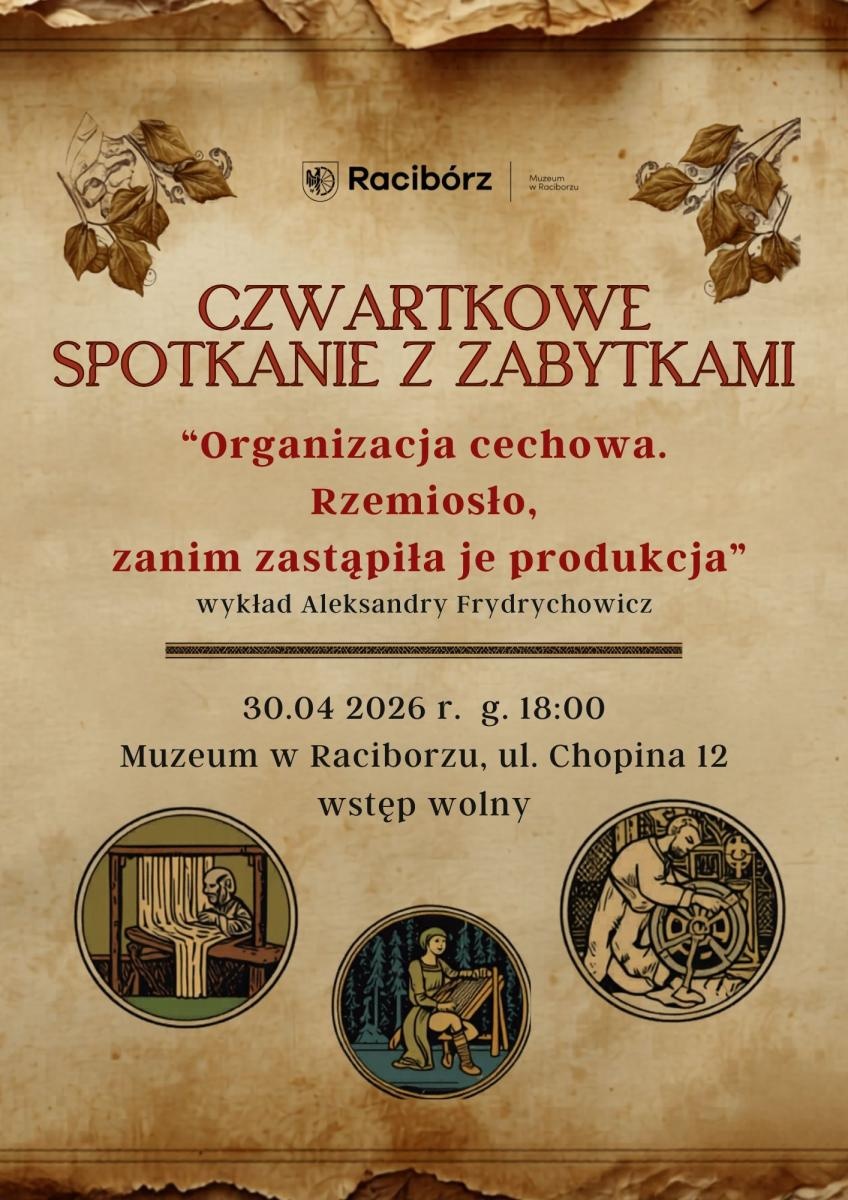 Zdjęcie w galerii na portalu naszraciborz.pl: Cechy rzemieślnicze w Raciborzu. Spotkanie z historią i unikalnymi zabytkami wiadomości z regionu
