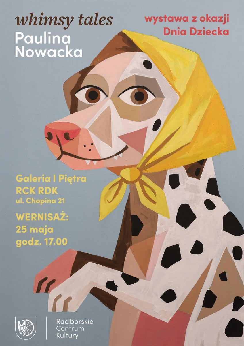 Zdjęcie w galerii na portalu naszraciborz.pl: WHIMSY TALES Pauliny Nowackiej z okazji Dnia Dziecka w galerii RCK. Wernisaż 25 maja wiadomości z regionu