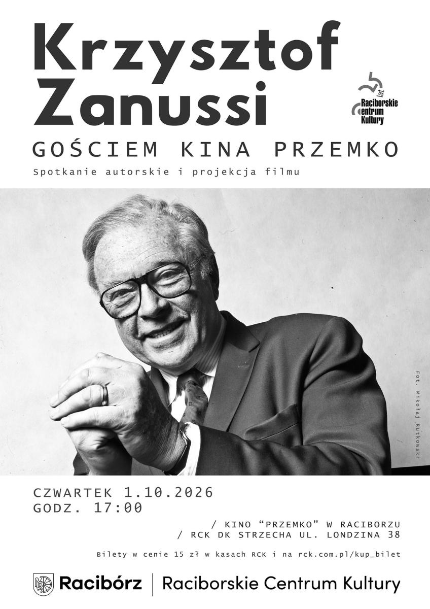 Zdjęcie w galerii na portalu naszraciborz.pl: Spotkanie z legendą kina KRZYSZTOFEM ZANUSSIM już w ten czwartek w Strzesze! wiadomości z regionu