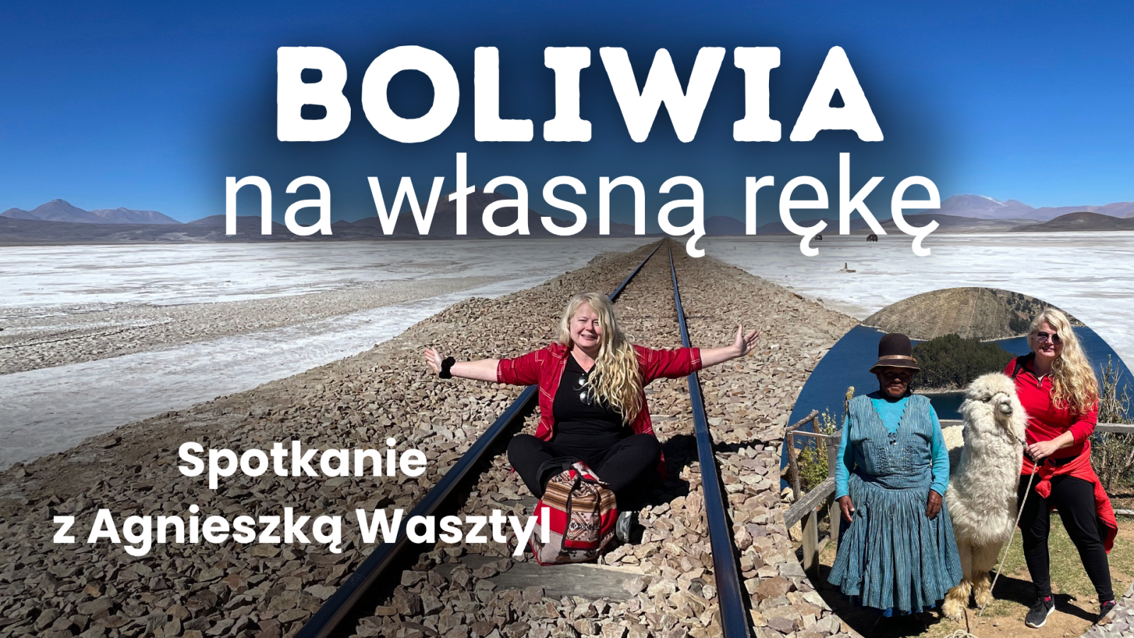 Zdjęcie w galerii na portalu naszraciborz.pl: Boliwia na wyciągnięcie ręki. Biblioteka zaprasza na spotkanie z podróżniczką Agnieszką Wasztyl wiadomości z regionu