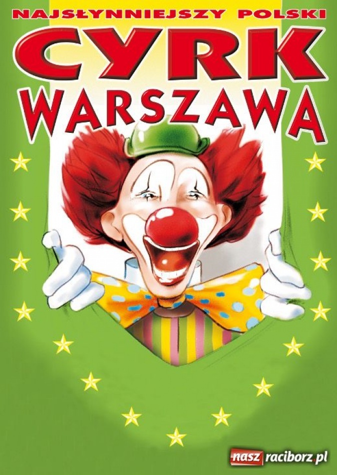 Zdjęcie w galerii na portalu naszraciborz.pl: Wygraj zaproszenie do Cyrku Warszawa wiadomości z regionu