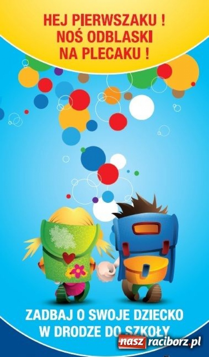 Zdjęcie w galerii na portalu naszraciborz.pl: Hej pierwszaku, noś odblaski w placaku! wiadomości z regionu