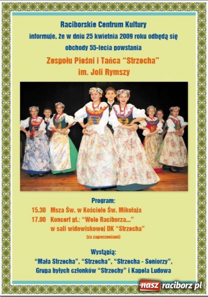 Zdjęcie w galerii na portalu naszraciborz.pl: 55 lat Zespołu Pieśni i Tańca STRZECHA wiadomości z regionu