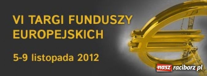 Zdjęcie w galerii na portalu naszraciborz.pl: VI Targi Funduszy Europejskich wiadomości z regionu