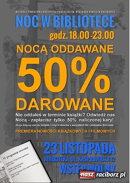 Zdjęcie w galerii na portalu naszraciborz.pl: Jest taka noc, kiedy Biblioteka nie zasypia… wiadomości z regionu