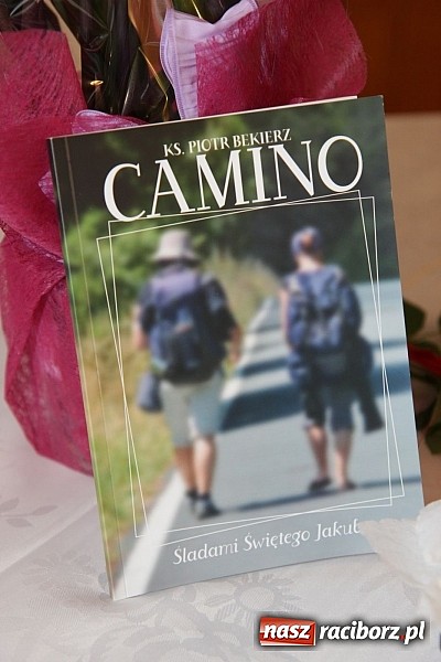 Zdjęcie w galerii na portalu naszraciborz.pl: Ks. Piotr Bekierz: Zakochałem się w Camino wiadomości z regionu