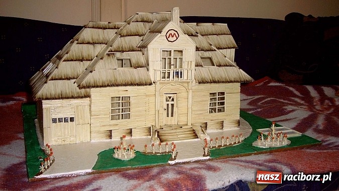 Zdjęcie w galerii na portalu naszraciborz.pl: Wszystko zaczęło się od małej chatki z zapałek... wiadomości z regionu