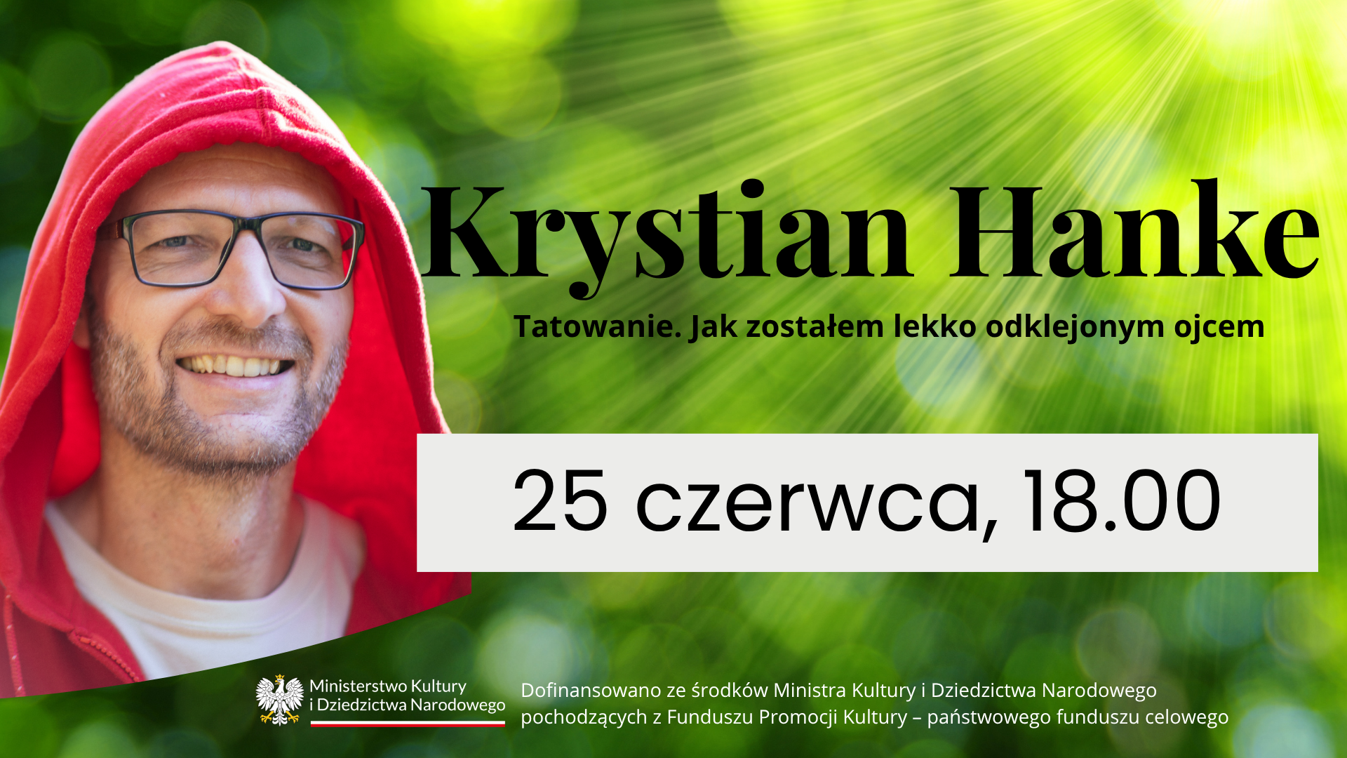 Jak zostać odklejonym ojcem? Krystian Hanke odwiedzi Racibórz 25 czerwca