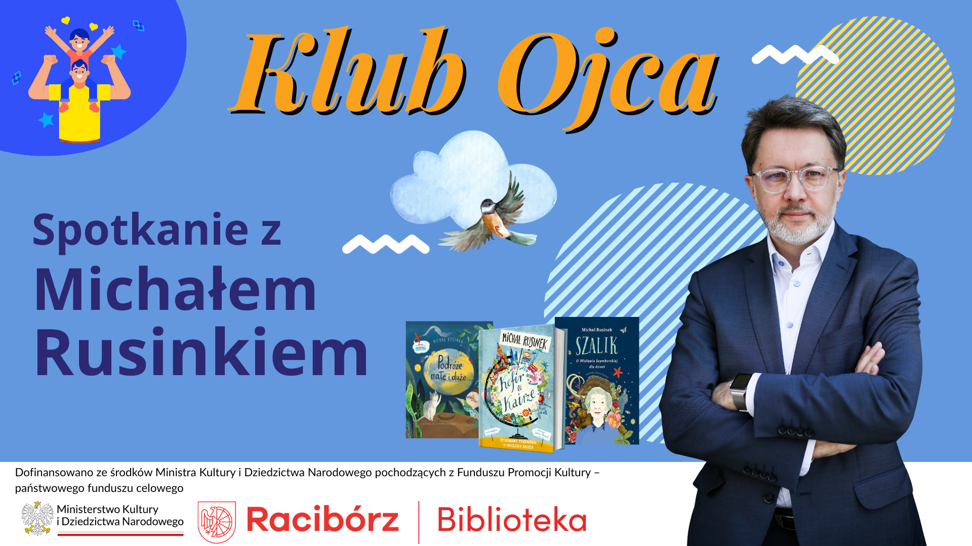 Michał Rusinek odwiedzi Klub Ojca w raciborskiej bibliotece