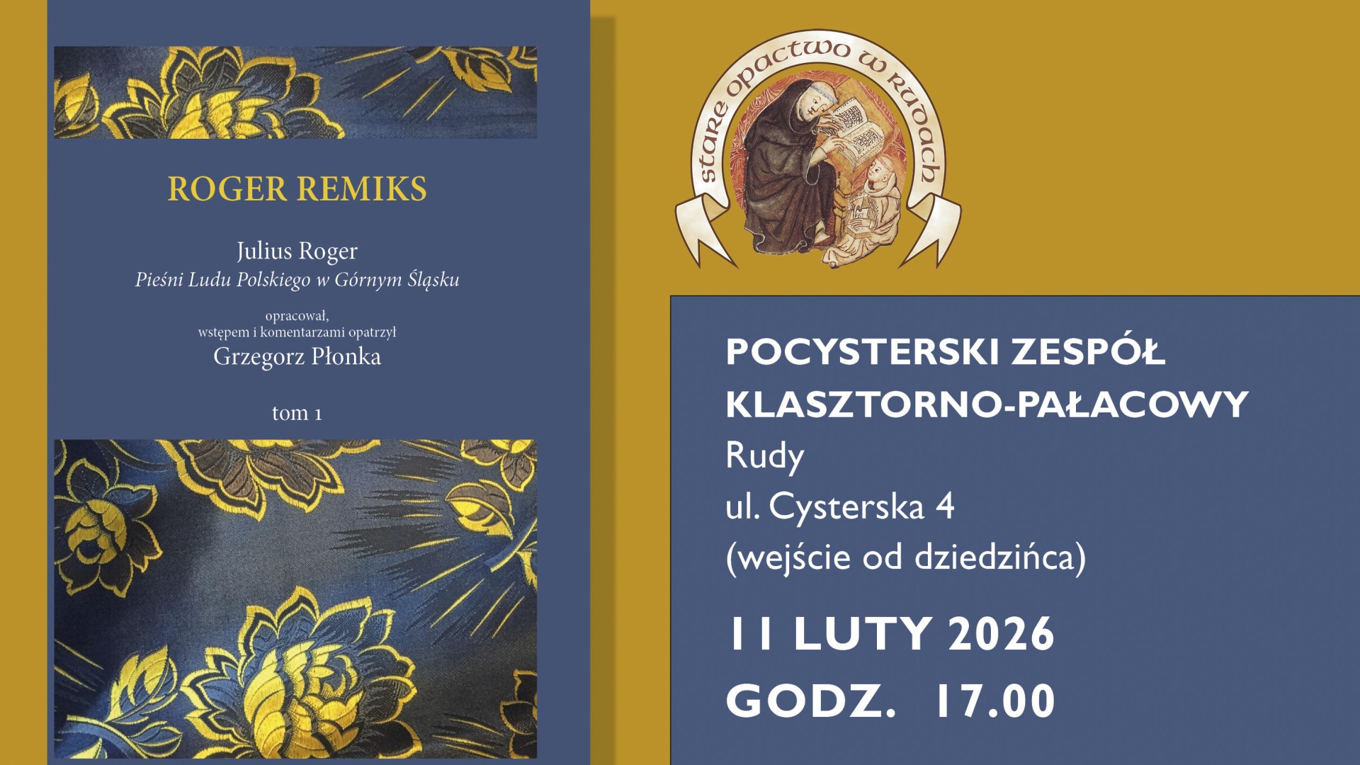 Książka i muzyka Górnego Śląska w murach rudzkiego klasztoru