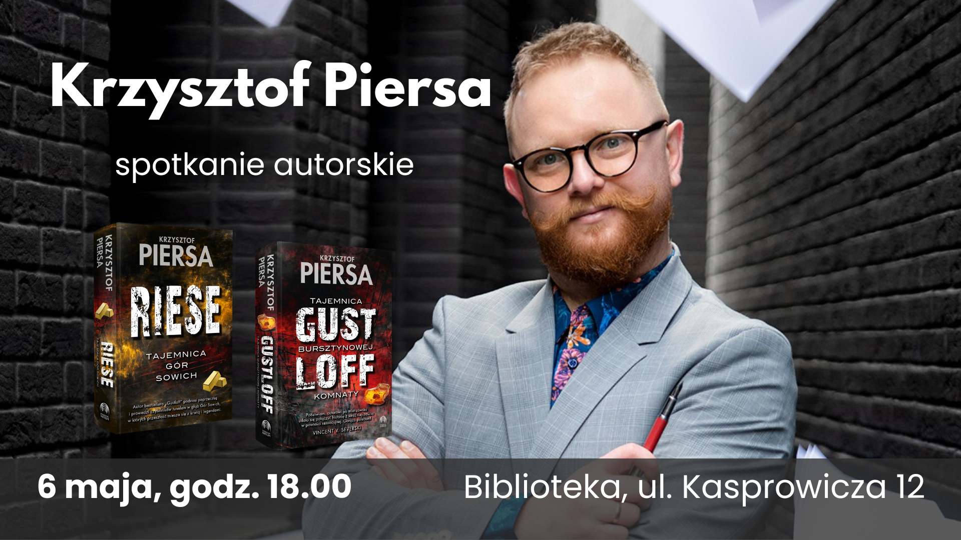 Biblioteka zaprasza na spotkanie z Krzysztofem Piersą
