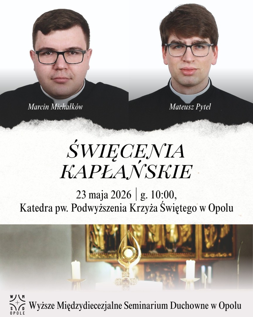 Święcenia prezbiteratu w diecezji opolskiej. Biskup Andrzej Czaja prosi o modlitwę za przyszłych kapłanów, w tym jednego z Krzanowic