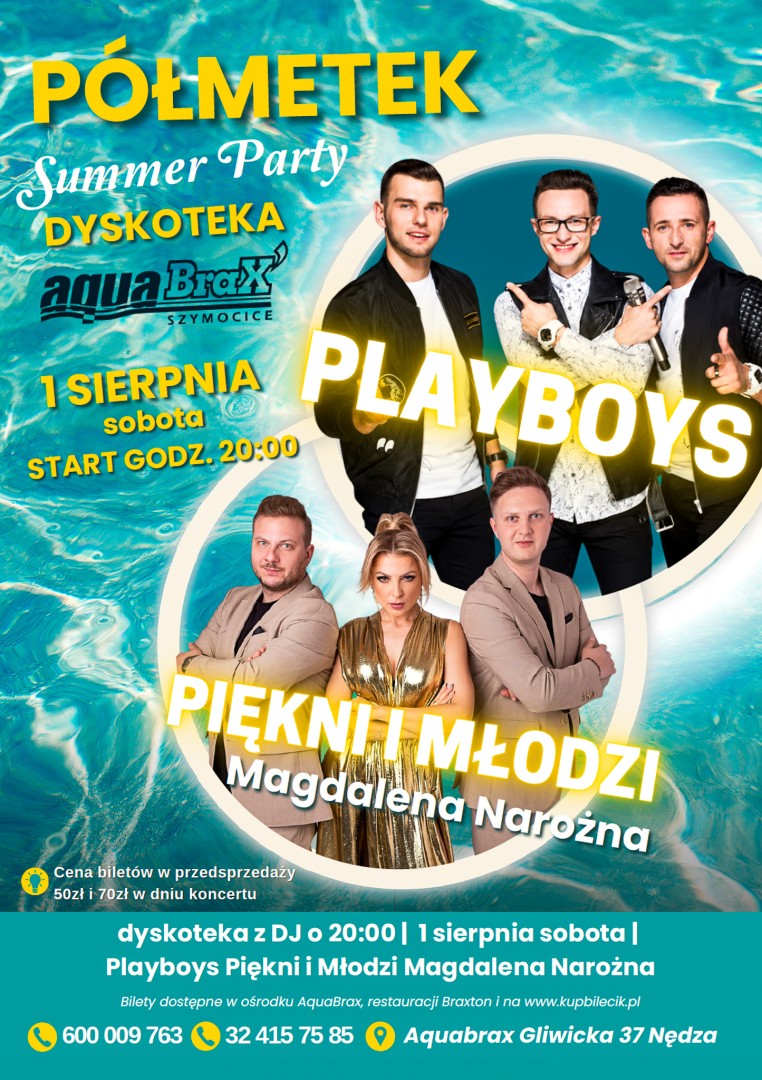 Dyskotekowy półmetek wakacji w AquaBrax. Zagrają Playboys oraz Piękni i Młodzi