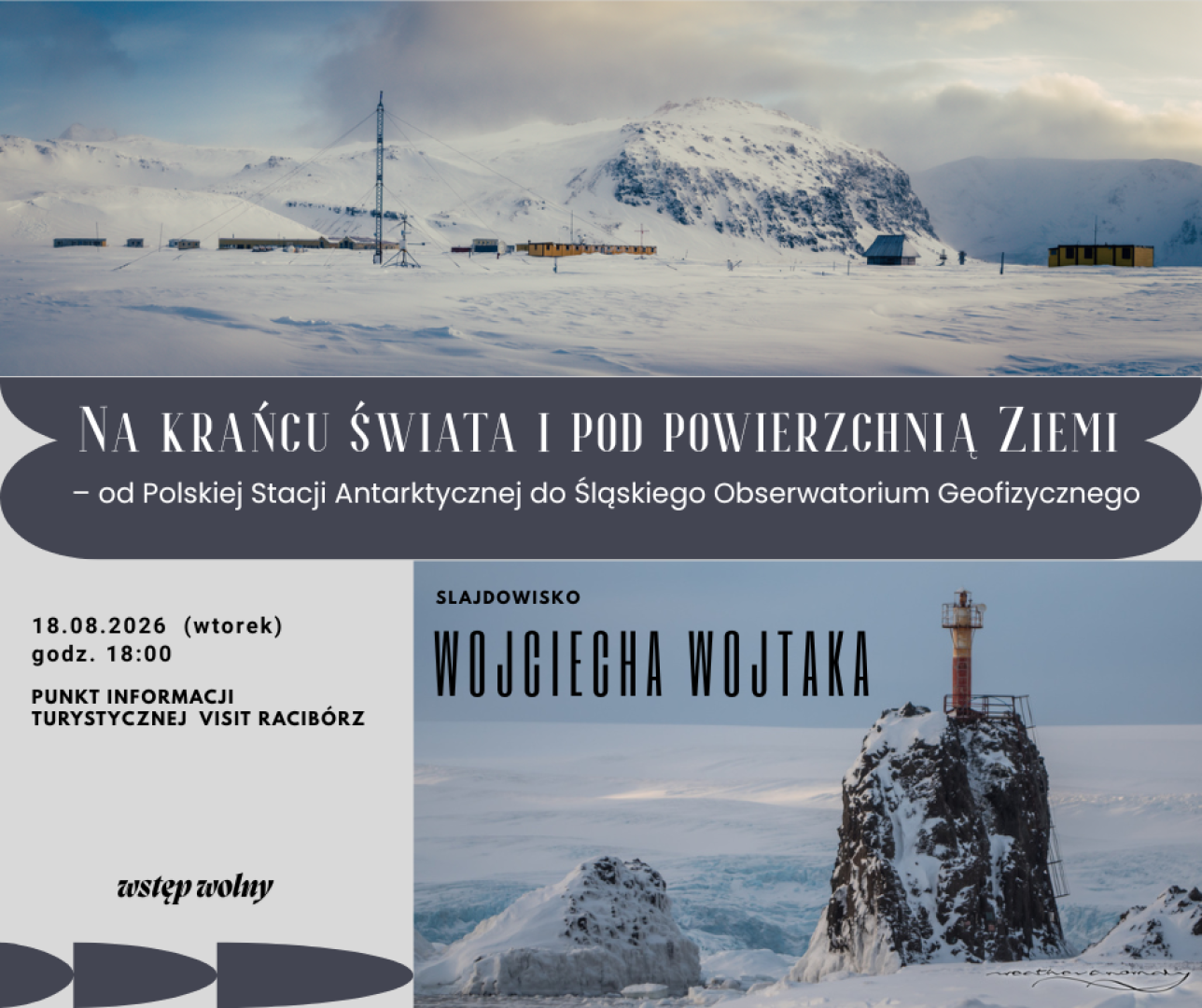 Na krańcu świata i pod powierzchnią Ziemi – wyjątkowe slajdowisko Wojciecha Wojtaka