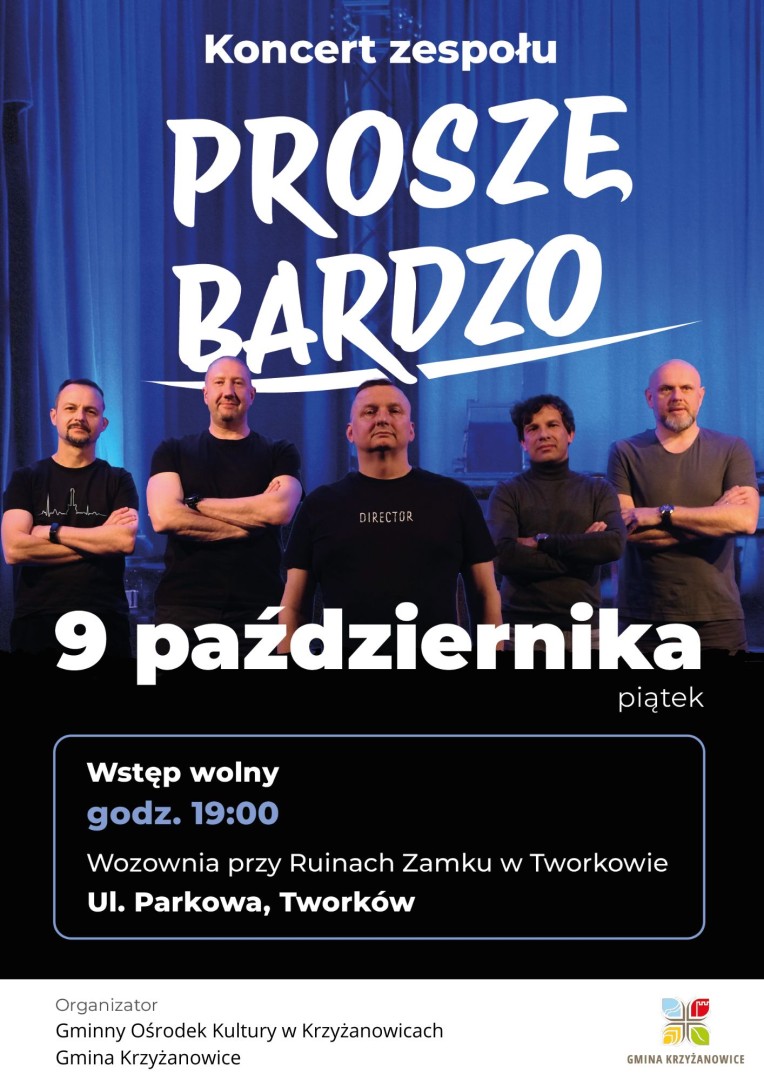 Koncert zespołu PROSZĘ BARDZO w Tworkowie. Muzyczny wieczór w Wozowni
