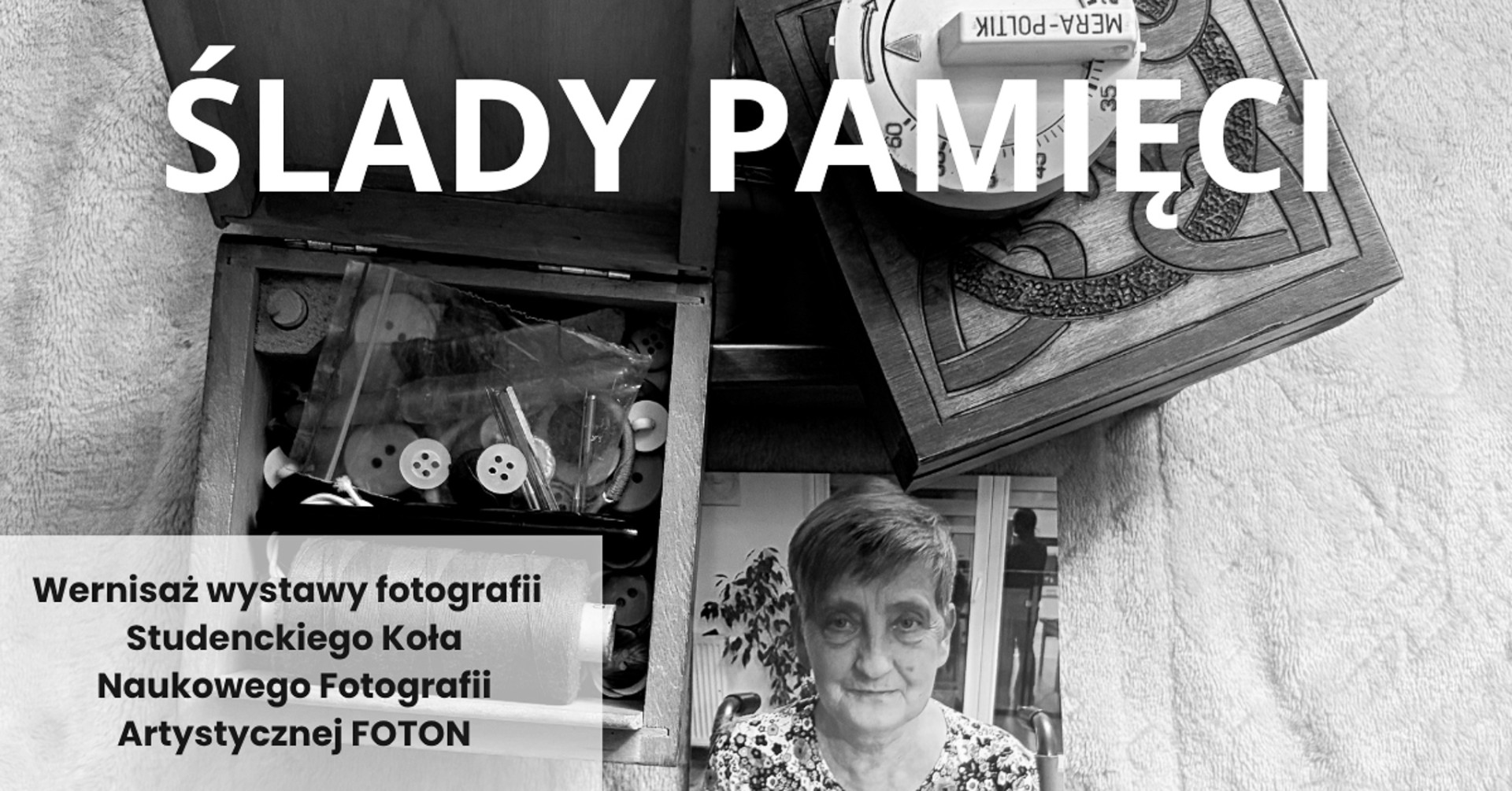 ŚLADY PAMIĘCI. Wernisaż wystawy Studenckiego Koła Naukowego Fotografii Artystycznej FOTON w Bibliotece