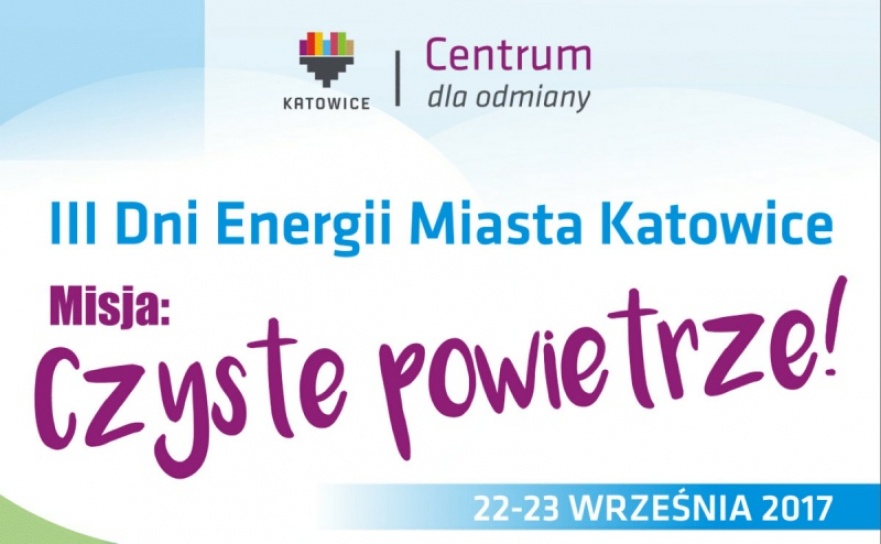 III Dni Energii Miasta Katowice - Serwis informacyjny z Raciborza - naszraciborz.pl