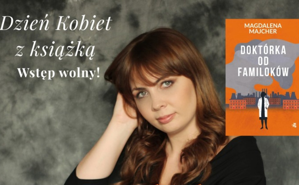 Dzień Kobiet z książką – zaproszenie na spotkanie z Magdaleną Majcher w bibliotece - Serwis informacyjny z Raciborza - naszraciborz.pl