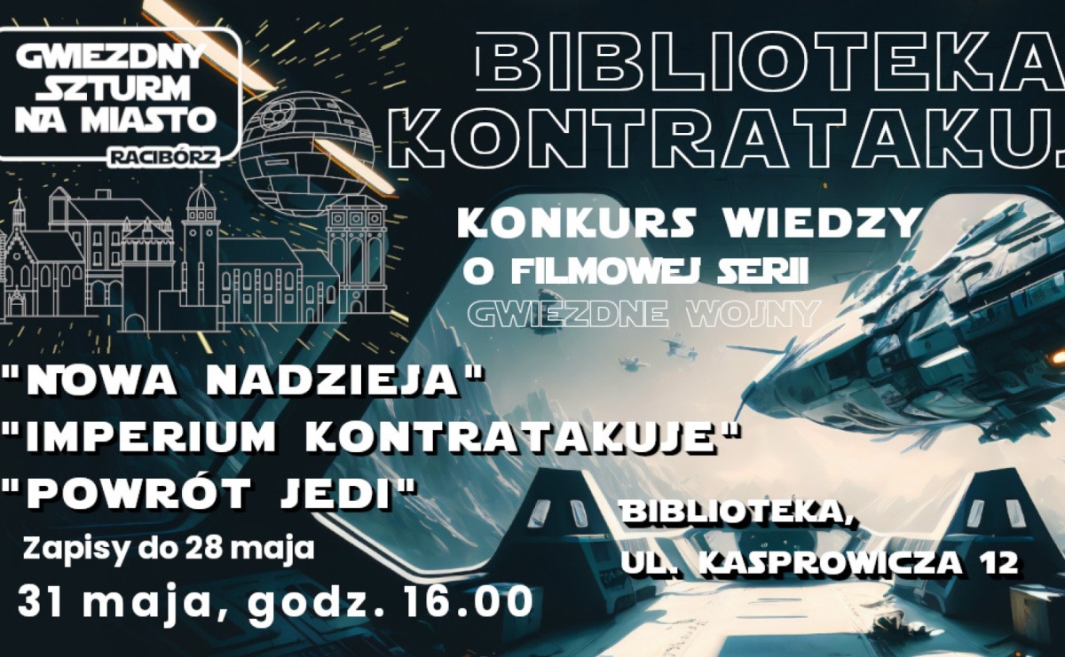 Sprawdź, czy jesteś prawdziwym fanem Gwiezdnych Wojen – konkurs w bibliotece - Serwis informacyjny z Raciborza - naszraciborz.pl