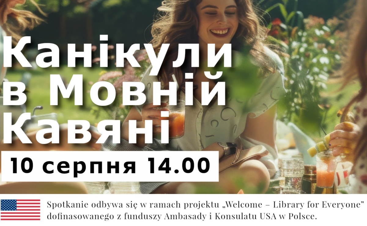 Канікули в мовнiй кав'ярні / Wakacje w Kafejce językowej - Serwis informacyjny z Raciborza - naszraciborz.pl