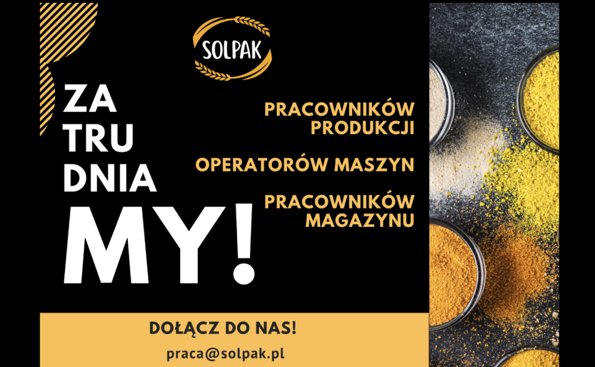 ZatrudniaMY! - Trwa rekrutacja do nowego zakładu produkcyjnego firmy SOLPAK w Kuźni Raciborskiej - Serwis informacyjny z Raciborza - naszraciborz.pl