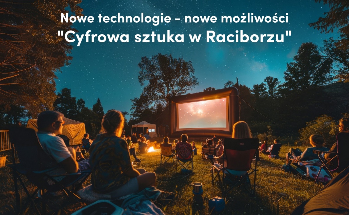 Cyfrowa sztuka w Raciborzu. RCK zachęca do głosowania na swój projekt w Budżecie Obywatelskim - Serwis informacyjny z Raciborza - naszraciborz.pl