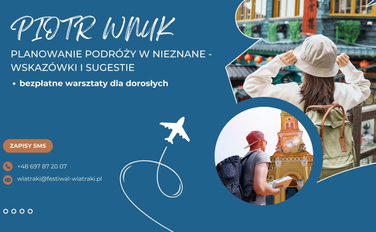 Planowanie podróży w nieznane - wskazówki i sugestie. Darmowe warsztaty podróżnicze dla dorosłych - Serwis informacyjny z Raciborza - naszraciborz.pl