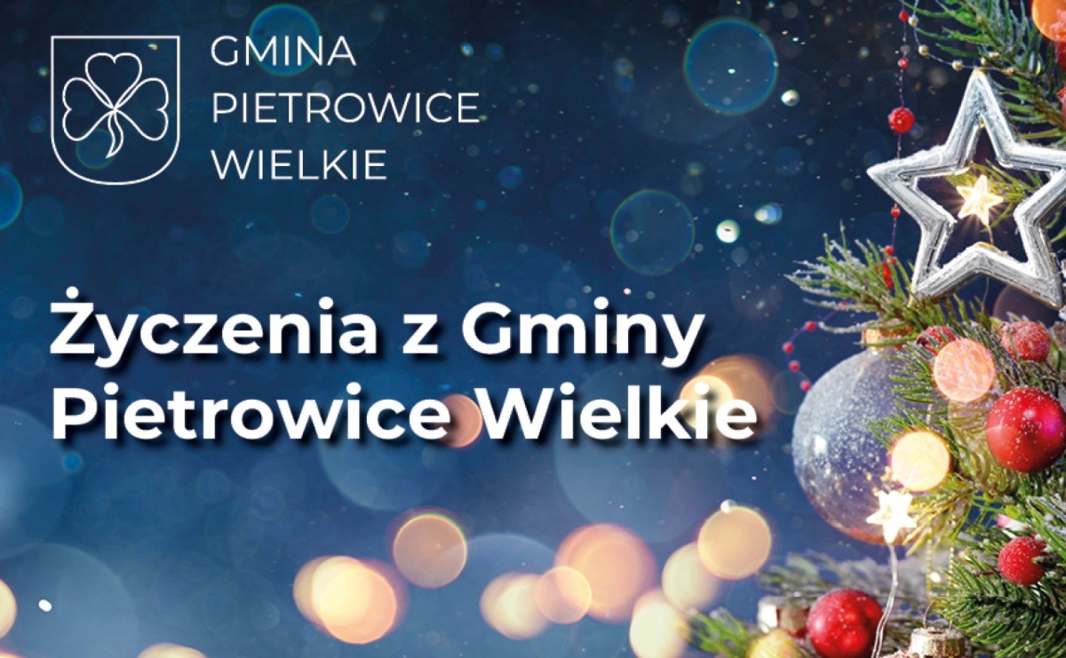 Życzenia bożonarodzeniowe i noworoczne z gminy Pietrowice Wielkie [WIDEO] - Serwis informacyjny z Raciborza - naszraciborz.pl