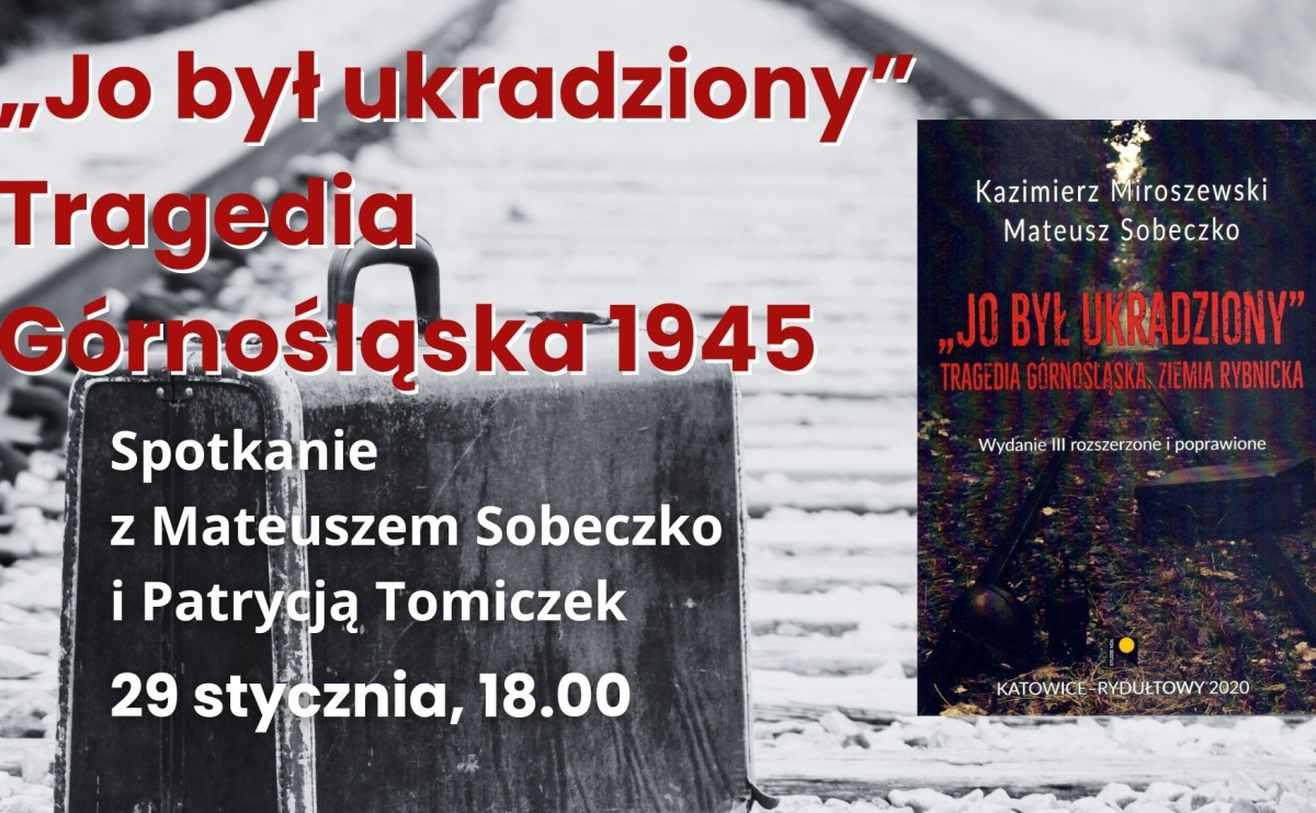 Jo był ukradziony – o Tragedii Górnośląskiej w bibliotece - Serwis informacyjny z Raciborza - naszraciborz.pl