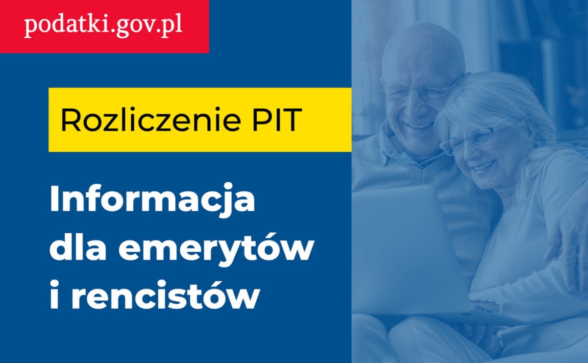 KAS przypomina: Zasady rocznego rozliczenia PIT emerytów i rencistów, którzy otrzymali od organu rentowego PIT-40A albo PIT-11A - Serwis informacyjny z Raciborza - naszraciborz.pl