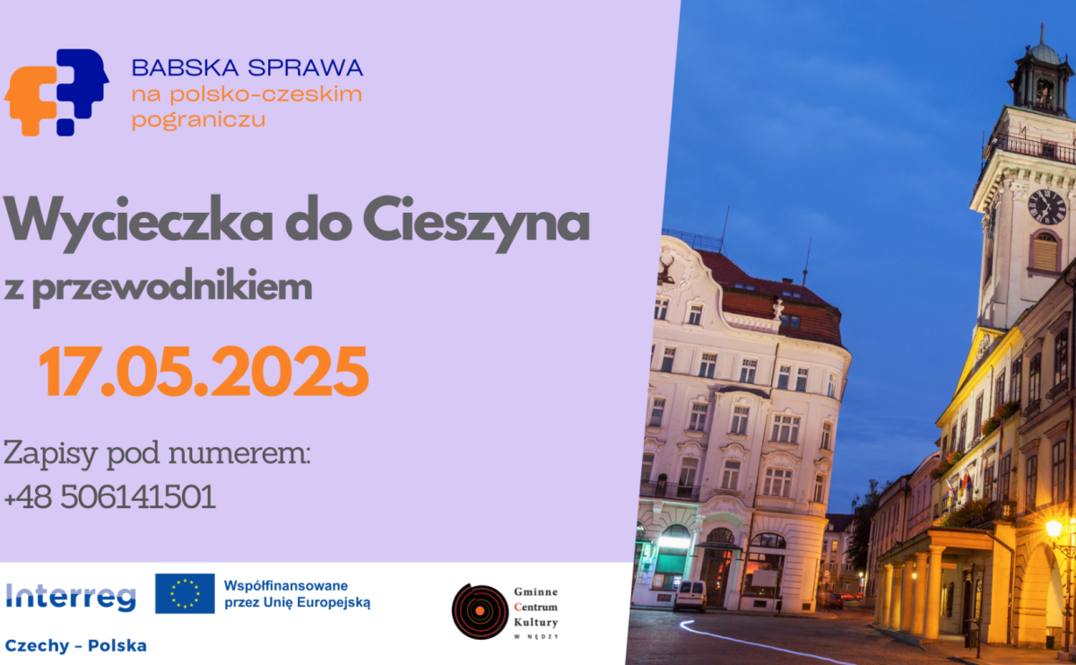 Wycieczka do Cieszyna z przewodnikiem w ramach projektu Babska sprawa na polsko-czeskim pograniczu - Serwis informacyjny z Raciborza - naszraciborz.pl