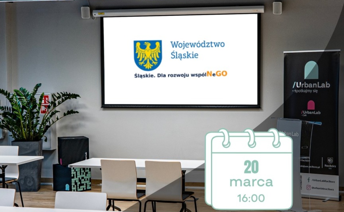 Spotkanie informacyjne o grantach w projekcie Śląskie. Dla rozwoju wspólNeGO w Urban Labie - Serwis informacyjny z Raciborza - naszraciborz.pl