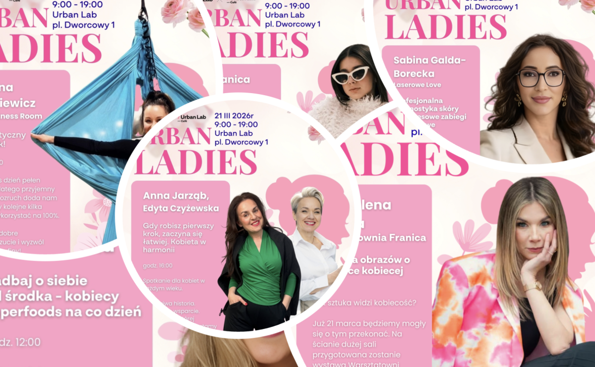 Urban Ladies - Dzień Kobiet w Urban Labie 21 marca - Serwis informacyjny z Raciborza - naszraciborz.pl