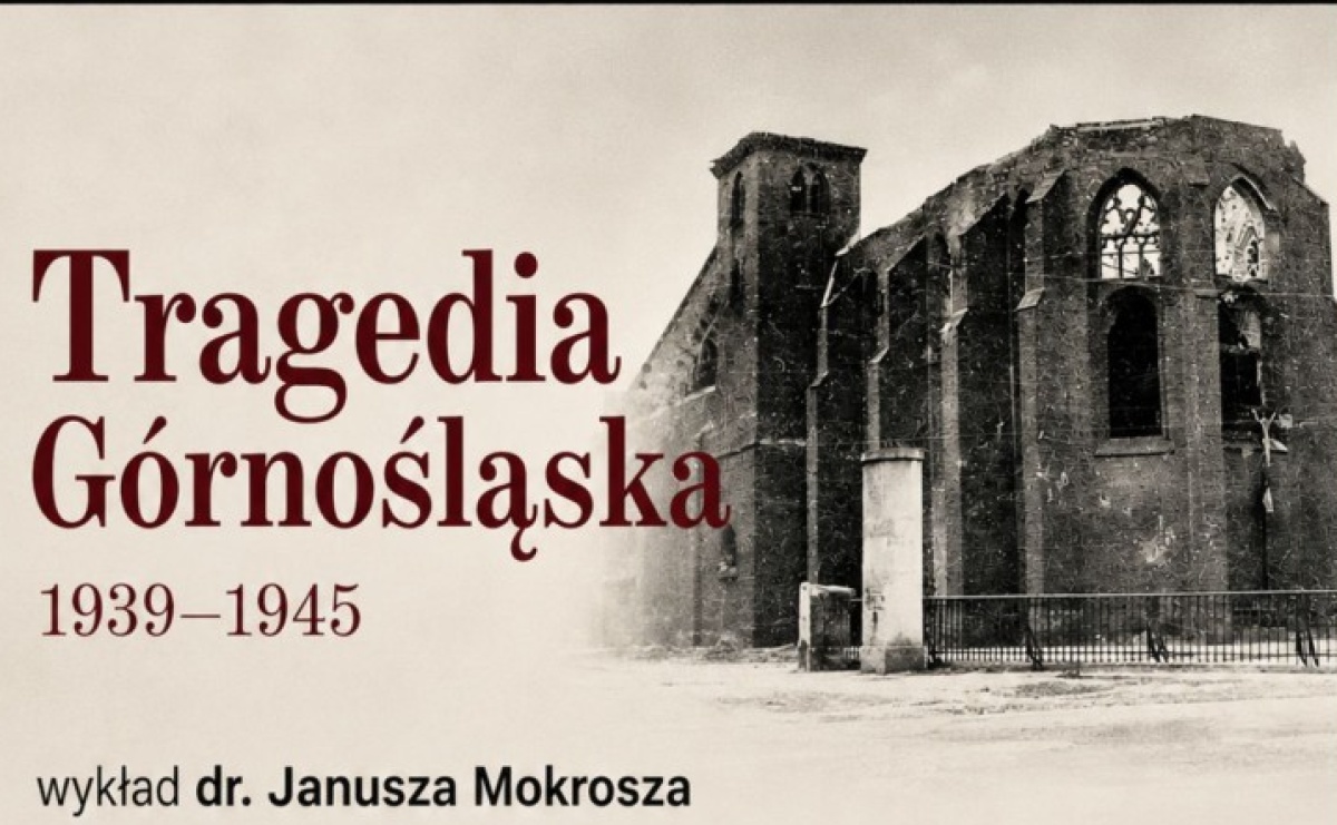 Tragedia Górnośląska tematem wykładu dr. Janusza Mokrosza w Muzeum - Serwis informacyjny z Raciborza - naszraciborz.pl