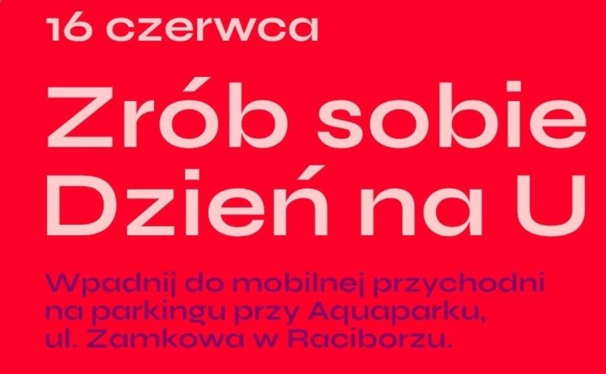 Zrób sobie Dzień na U, czyli darmowe badania profilaktyczne dla mieszkańców Raciborza - Serwis informacyjny z Raciborza - naszraciborz.pl