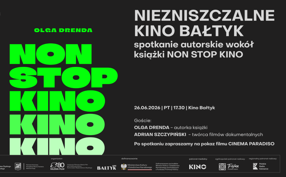 Niezatapialne Kino Bałtyk: spotkanie z Olgą Drendą i seans Cinema Paradiso - Serwis informacyjny z Raciborza - naszraciborz.pl