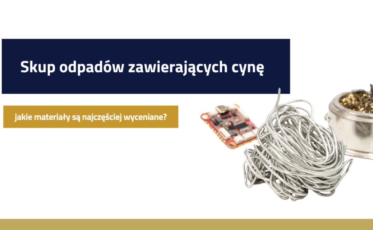 Skup odpadów zawierających cynę - jakie materiały są najczęściej wyceniane? - Serwis informacyjny z Raciborza - naszraciborz.pl
