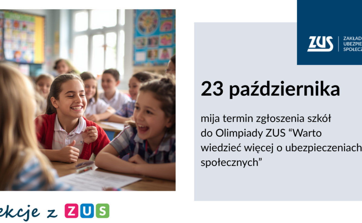 Do 23 października zgłoszenia do Olimpiady ZUS. Lekcje z ZUS to instrukcja, jak świadomie zaplanować swoją przyszłość - Serwis informacyjny z Raciborza - naszraciborz.pl